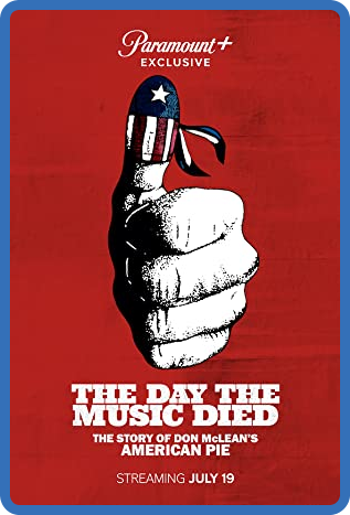The Day The Music Died The STory of Don McLeans American Pie 2022 720p WEB h264-KOGi