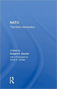 Nato--the Next Generation The Next Generation