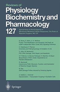Reviews of Physiology Biochemistry and Pharmacology, Volume 127
