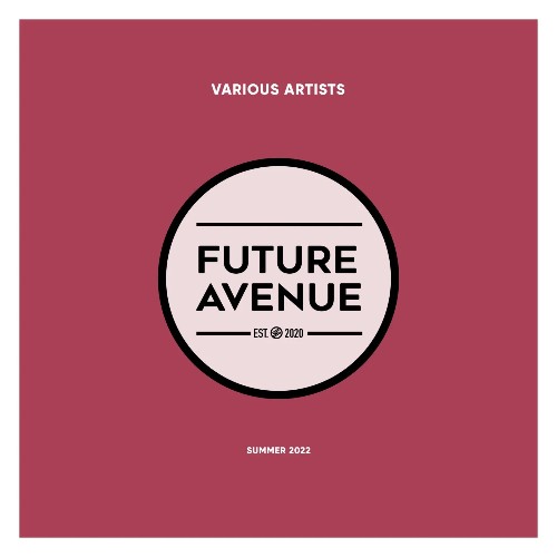 VA - Future Avenue - Summer 2022 (2022) (MP3)