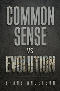 Common-Sense vs Evolution