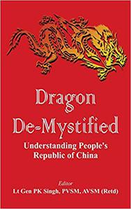 Dragon De-mystified Understanding People's Republic of China