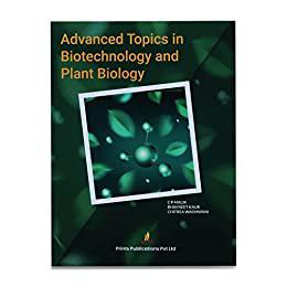 Advanced Topics in Biotechnology and Plant Biology