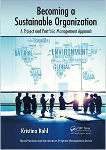 Becoming a Sustainable Organization a project and portfolio management approach