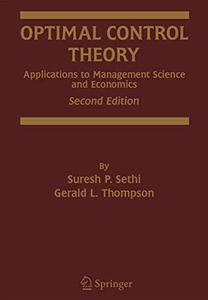 Optimal Control Theory Applications to Management Science and Economics