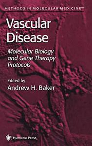 Vascular Disease Molecular Biology and Gene Therapy Protocols