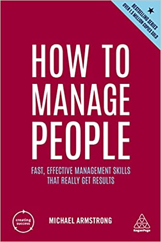 How to Manage People Fast, Effective Management Skills that Really Get Results (Creating Success), 5th Edition