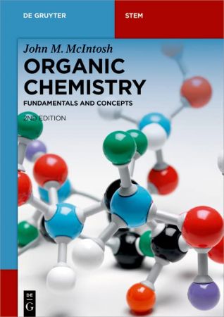 Organic Chemistry Fundamentals and Concepts, 2nd Edition (De Gruyter Textbook)