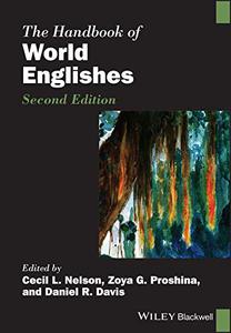 The Handbook of World Englishes (Blackwell Handbooks in Linguistics), 2nd Edition