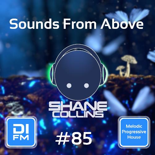 Shane Collins - Sounds from Above 085 (2022-07-21)