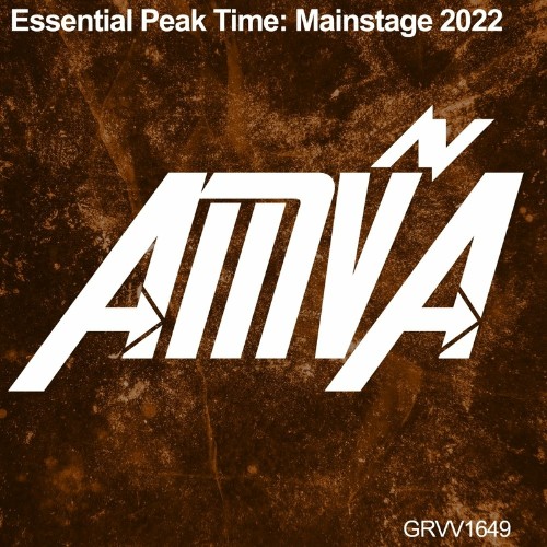 VA - Essential Peak Time: Mainstage 2022 (2022) (MP3)