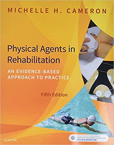 Physical Agents in Rehabilitation An Evidence Based Approach to Practice 5th Edition