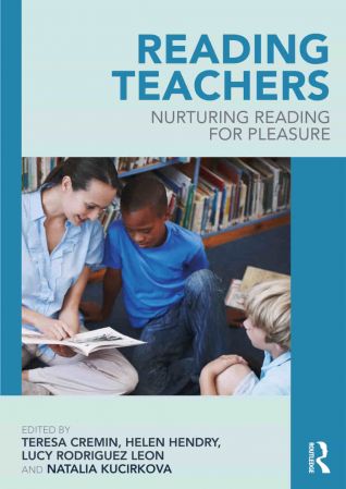 Reading Teachers Nurturing Reading for Pleasure