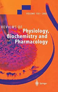 Reviews of Physiology, Biochemistry and Pharmacology  By  H.-J. Apell