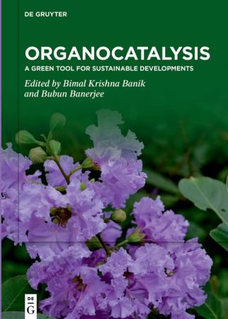 Organocatalysis: A Green Tool for Sustainable Developments