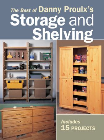 The Best of Danny Proulx's Storage and Shelving (TRUE MOBI)