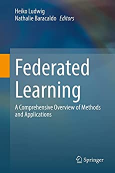 Federated Learning: A Comprehensive Overview of Methods and Applications