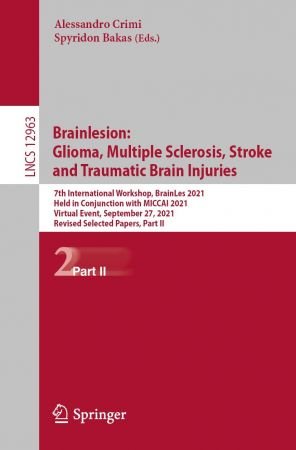 Brainlesion: Glioma, Multiple Sclerosis, Stroke and Traumatic Brain Injuries: 7th International Workshop, PART II