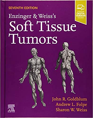 Enzinger and Weiss's Soft Tissue Tumors 7th Edition