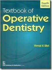 Textbook of Operative Dentistry 4th Edition by Sikri Vimal