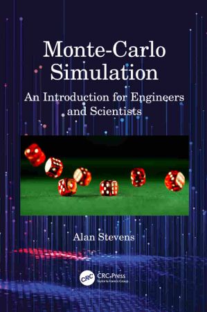 Monte Carlo Simulation An Introduction for Engineers and Scientists