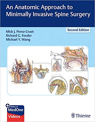 An Anatomic Approach to Minimally Invasive Spine Surgery 2nd Edition