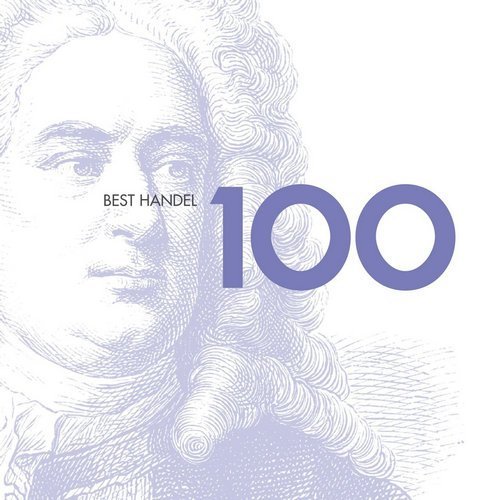 100 Best Handel (6CD Box Set) (2011) FLAC