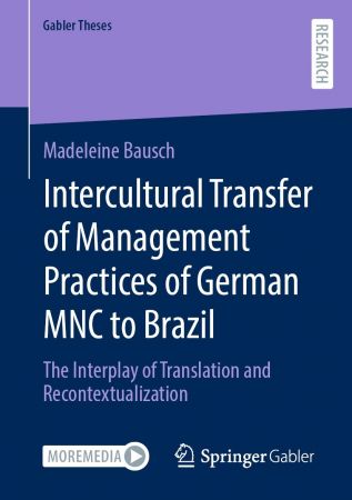 Intercultural Transfer of Management Practices of German MNC to Brazil: The Interplay of Translation and Recontextualization