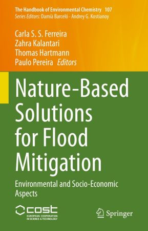Nature Based Solutions for Flood Mitigation: Environmental and Socio Economic Aspects