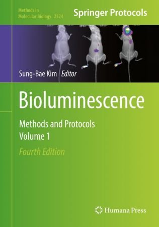 Bioluminescence: Methods and Protocols, Volume 1, 4th Edition