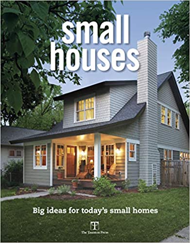 Small Houses (Fine Homebuilding)