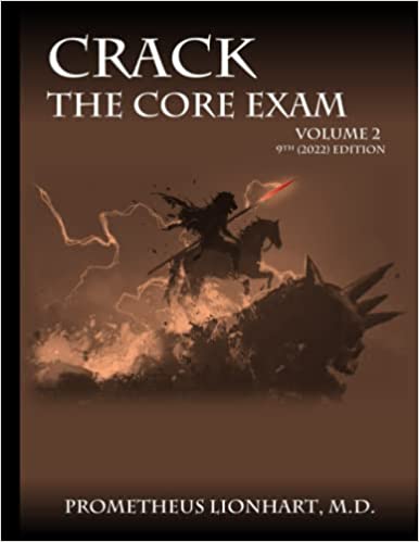 CRACK THE CORE EXAM VOLUME 2: 9th (2022) Edition