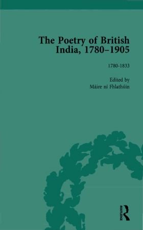 The Poetry of British India, 1780–1905