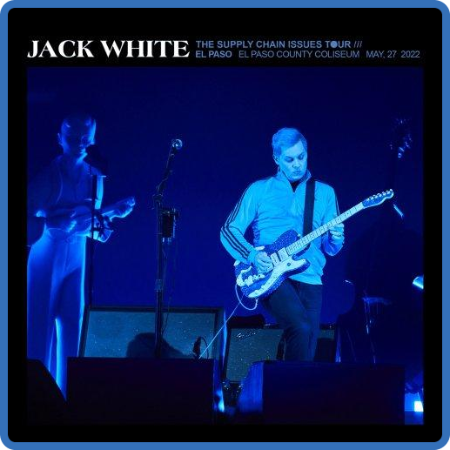 Jack White - 2022-05-27 El Paso County Coliseum El Paso, TX (2022)