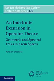 An Indefinite Excursion in Operator Theory: Geometric and Spectral Treks in Kreĭn Spaces