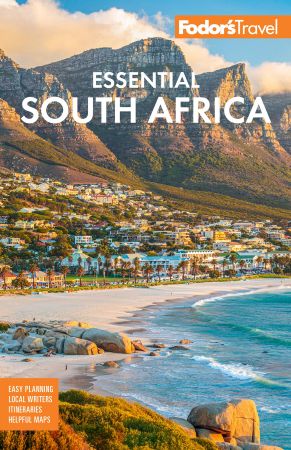 Fodor's Essential South Africa: with the Best Safari Destinations and Wine Regions