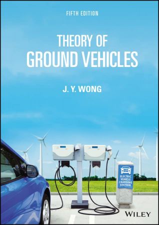 Theory of Ground Vehicles, 5th Edition