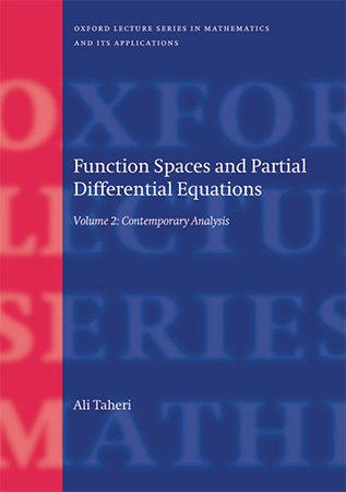 Function Spaces and Partial Differential Equations, Vol. 2: Contemporary Analysis