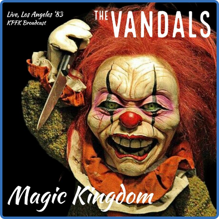 The Vandals - Magic Kingdom (Live, Los Angeles '83) (2022)