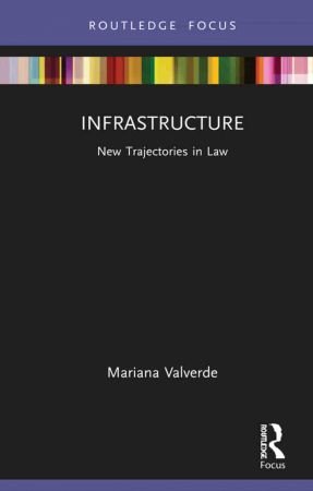 Infrastructure New Trajectories in Law