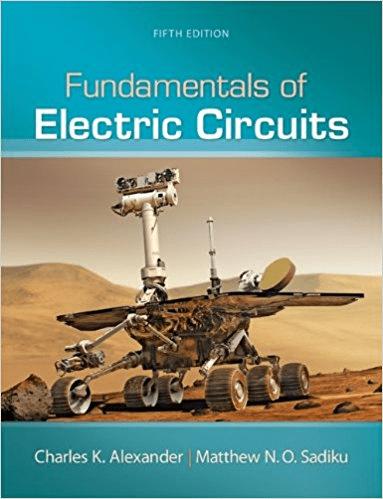 Fundamentals of Electric Circuits, 5th Edition (Solution Manual)