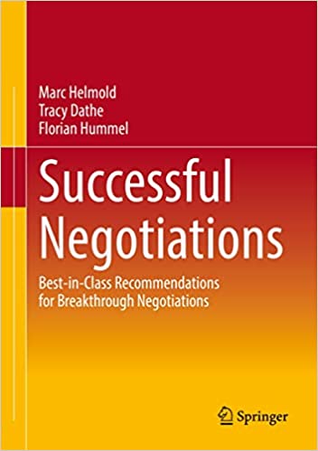 Successful Negotiations: Best in Class Recommendations for Breakthrough Negotiations
