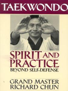 Taekwondo Spirit and Practice Beyond Self-Defense