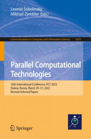 Parallel Computational Technologies: 16th International Conference, PCT 2022