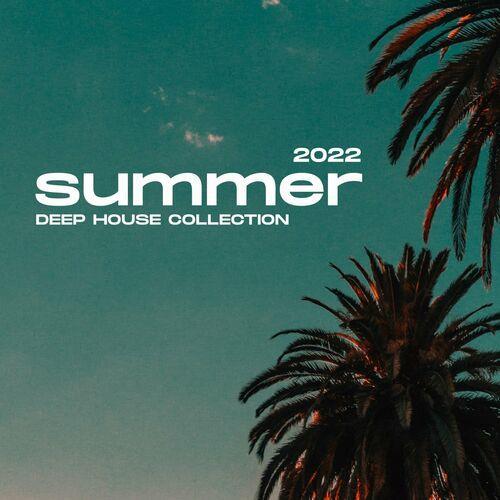 Summer 2022 Deep House Collection (2022) FLAC