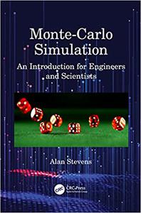 Monte-Carlo Simulation An Introduction for Engineers and Scientists