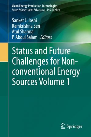 Status and Future Challenges for Non conventional Energy Sources Volume 1