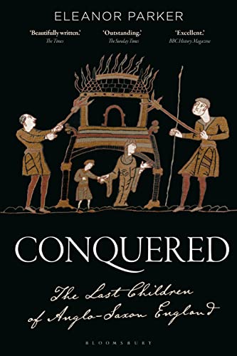 Conquered: The Last Children of Anglo Saxon England (True EPUB)