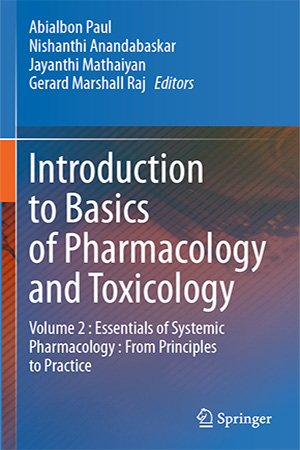 Introduction to Basics of Pharmacology and Toxicology, Volume 2: Essentials of Systemic Pharmacology