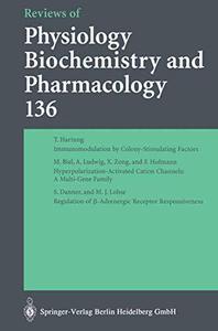 Reviews of Physiology, Biochemistry and Pharmacology, Volume 136